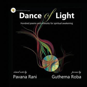 portada Dance of Light: Hundred poems and artwork for spiritual awakening (en Inglés)