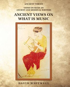 portada Ancient Views on What Is Music (in English)