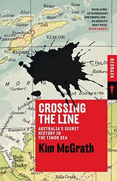 portada Crossing the Line: Australia'S Secret History in the Timor sea (Redback) (en Inglés)