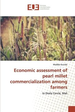portada Economic assessment of pearl millet commercialization among farmers (en Inglés)