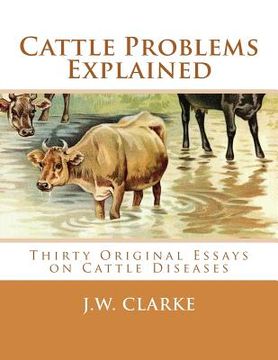 portada Cattle Problems Explained: Thirty Original Essays on Cattle Diseases