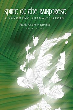 portada Spirit of the Rainforest, 3rd Edition: A Yanomam Shaman's Story (in English)