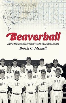 portada beaverball: a winning season with the m.i.t. baseball team (in English)