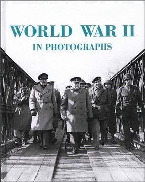 portada World war ii in Photographs (en Inglés)