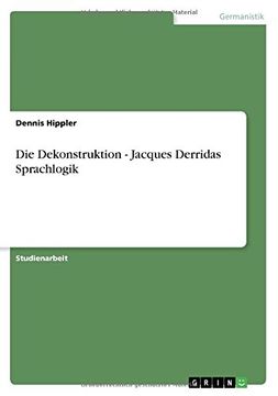 portada Die Dekonstruktion - Jacques Derridas Sprachlogik