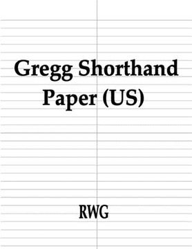 portada Gregg Shorthand Paper (US): 100 Pages 8.5" X 11" (en Inglés)