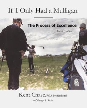 portada If I Only Had a Mulligan: The Process of Excellence (in English)