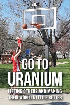 portada Go To Uranium (en Inglés)