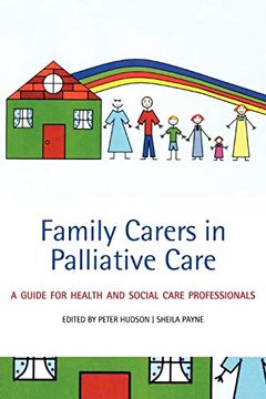 portada Family Carers in Palliative Care: A Guide for Health and Social Care Professionals (en Inglés)