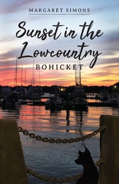 portada Sunset in the Lowcountry: Bohicket (en Inglés)
