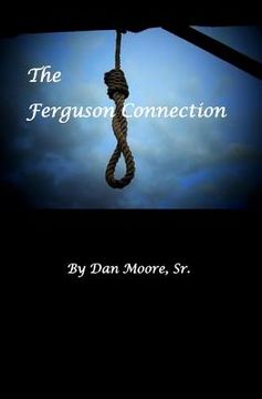 portada The Ferguson Connection (in English)
