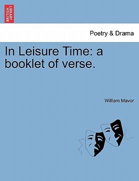 portada in leisure time: a booklet of verse. (en Inglés)