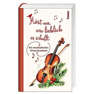 portada Hört Nur, wie Lieblich es Schallt: Ein Musikalisches Winterlesebuch (en Alemán)