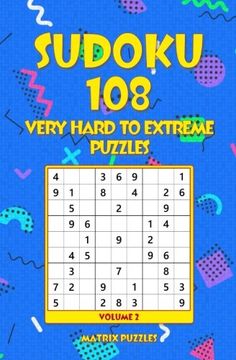 portada Sudoku 108 Very Hard to Extreme Puzzles (108 Sudoku 9x9 Puzzles: Very Hard, Extreme) (Volume 2) (in English)