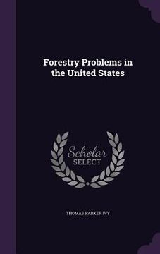 portada Forestry Problems in the United States (en Inglés)