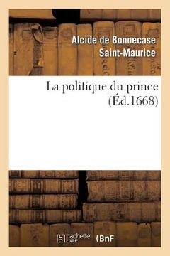 portada La Politique Du Prince (en Francés)