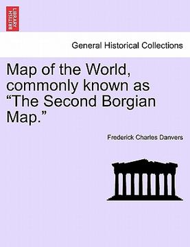 portada map of the world, commonly known as "the second borgian map." (en Inglés)