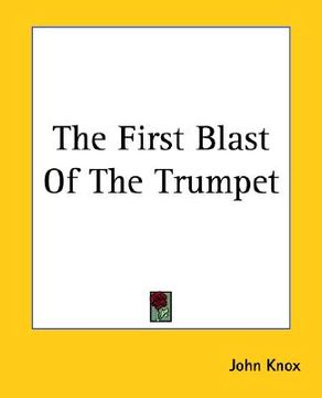 portada the first blast of the trumpet (in English)