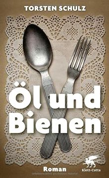 portada Öl und Bienen: Roman (en Alemán)