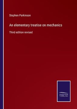portada An elementary treatise on mechanics: Third edition revised