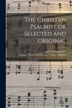 portada The Christan Psalmist or Selected and Original (en Inglés)