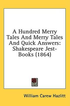 portada a hundred merry tales and merry tales and quick answers: shakespeare jest-books (1864) (en Inglés)
