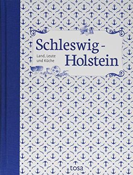 portada Schleswig-Holstein: Land, Leute und Küche (in German)
