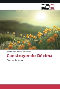 portada Construyendo Décima: Costumbrismo (Spanish Edition)