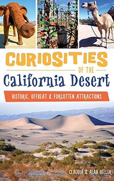portada Curiosities of the California Desert: Historic, Offbeat & Forgotten Attractions (en Inglés)