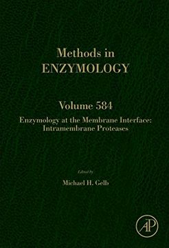 portada Enzymology at the Membrane Interface: Intramembrane Proteases, Volume 584 (Methods in Enzymology) (en Inglés)