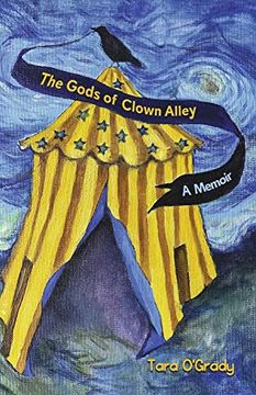 portada The Gods of Clown Alley: A Memoir (en Inglés)