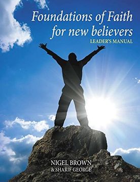 portada Foundations Of Faith For New Believers: Leaders Manual