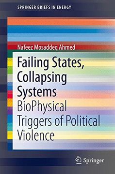 portada Failing States, Collapsing Systems: Biophysical Triggers of Political Violence (Springerbriefs in Energy) (in English)