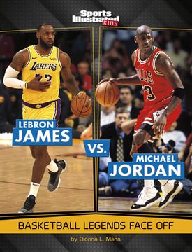Libro Lebron James Michael Jordan: Basketball Legends Face Off