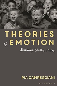 portada Theories of Emotion: Expressing, Feeling, Acting (en Inglés)