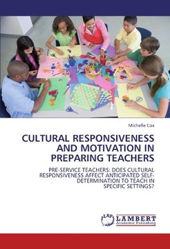 portada cultural responsiveness and motivation in preparing teachers (en Inglés)