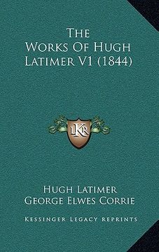portada the works of hugh latimer v1 (1844) (in English)
