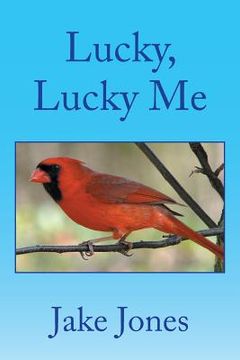 portada Lucky, Lucky Me (en Inglés)