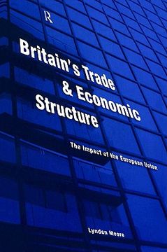 portada britain's trade and economic structure: the impact of the eu (in English)