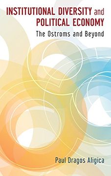 portada Institutional Diversity and Political Economy: The Ostroms and Beyond
