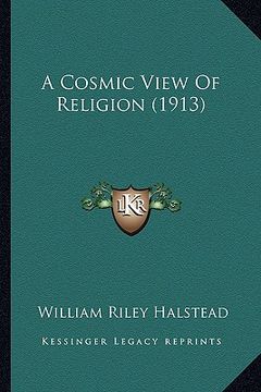 portada a cosmic view of religion (1913) (in English)