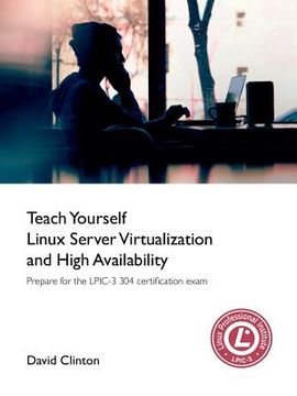 portada Teach Yourself Linux Virtualization and High Availability (in English)