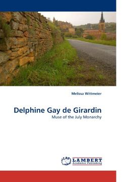 portada Delphine Gay de Girardin: Muse of the July Monarchy