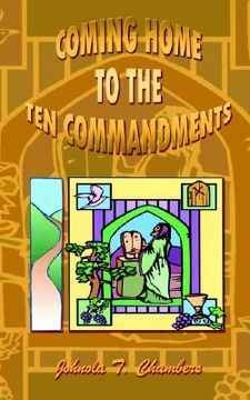 portada coming home to the ten commandments (in English)