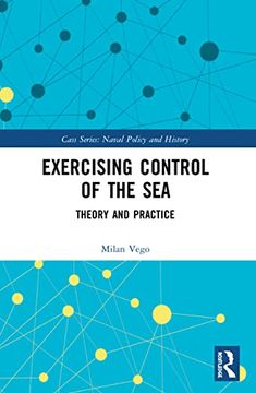 portada Exercising Control of the sea (Cass Series: Naval Policy and History) (en Inglés)