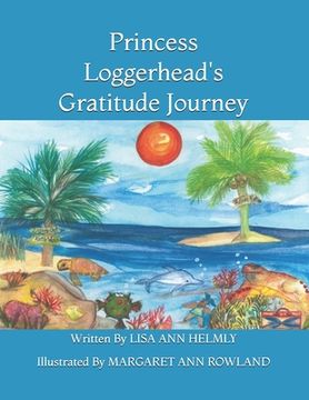 portada Princess Loggerhead's Gratitude Journey (en Inglés)