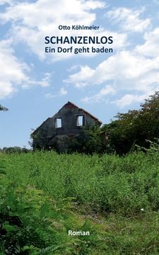 portada Schanzenlos: Ein Dorf geht baden (in German)