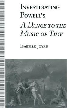 portada Investigating Powell's a Dance to the Music of Time (en Inglés)
