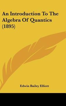 portada an introduction to the algebra of quantics (1895) (in English)