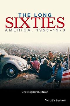 portada The Long Sixties: America, 1954-1974